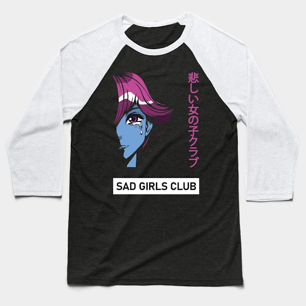 Sad Girls Club - Nu Goth Sad Girl Aesthetic Japan Baseball T-Shirt by wbdesignz